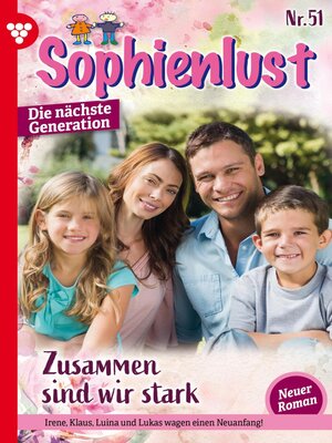 cover image of Sophienlust--Die nächste Generation 51 – Familienroman